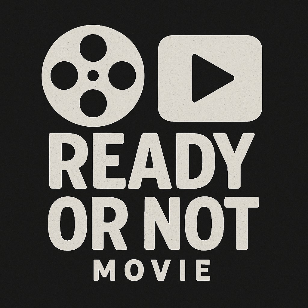 Ready or not movie